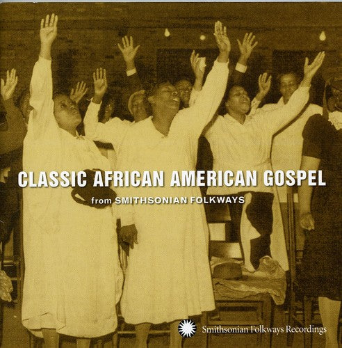 Various Artists: Smithsonian Folkways: Classic African American Gospel - CD