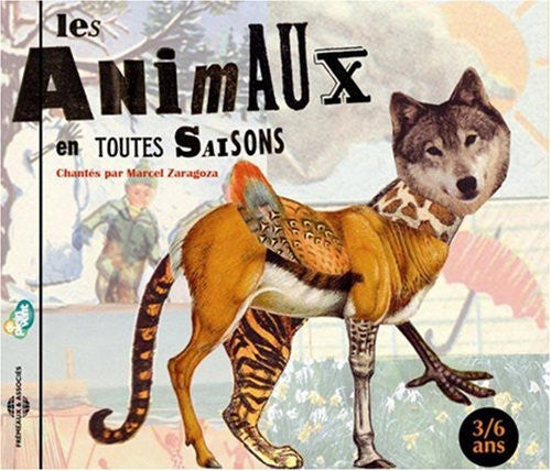 Marcel Zaragoza: Les Animaux en Toutes Saisons - CD