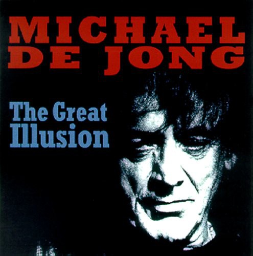 Michael de Jong: The Great Illusion - CD
