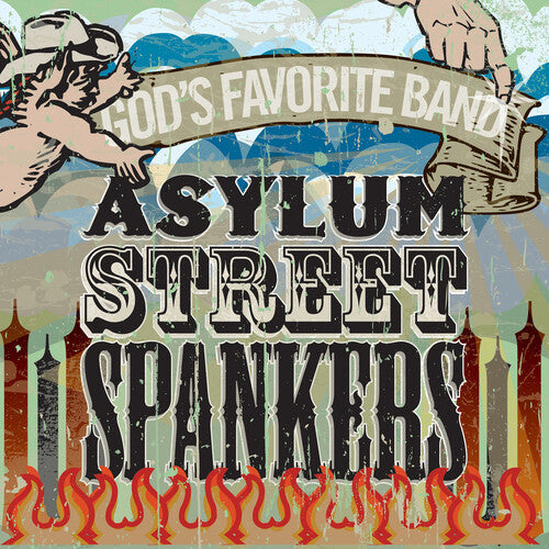 Asylum Street Spankers: God's Favorite Band - CD