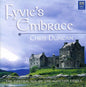 Chris Duncan: Fyvie's Embrace - CD