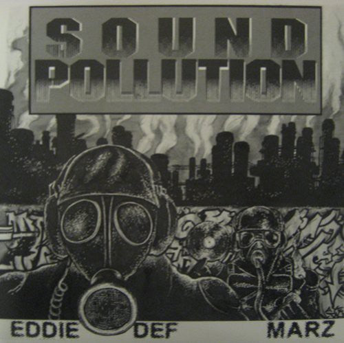 Space Travelers: Eddie Def and Marz: Sound Pollution - VINYL