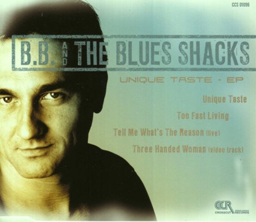 B.B. & the Blues Shacks: Unique Taste - CD