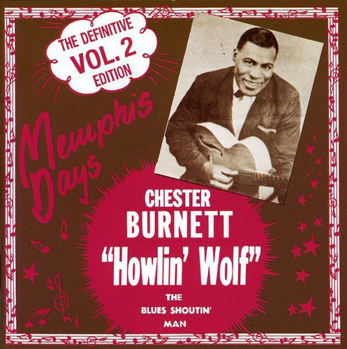 Howlin' Wolf: Memphis Days: Definitive Edition Vol 2 - CD