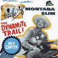 Wilf Carter: Montana Slim: Dynamite Trail Decca Years 1954-58 - CD