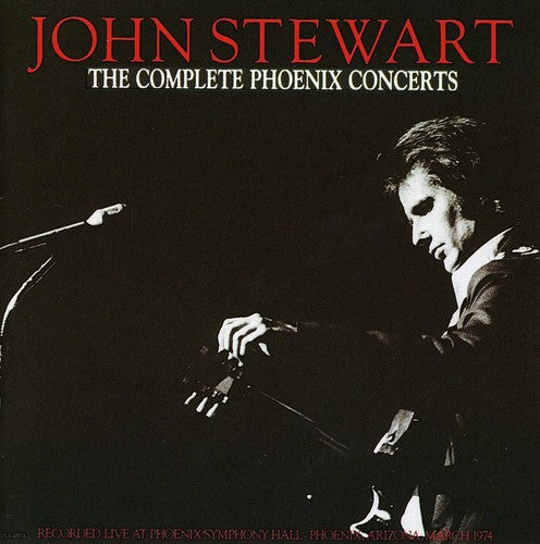 John Stewart: Complete Phoenix Concerts - CD