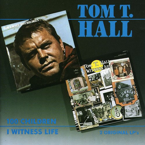 Tom T. Hall: I Witness Life / 100 Children - CD