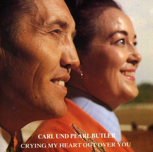 Pearl Butler: Crying My Heart Out Over You - CD