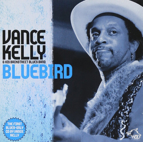 Vance Kelly: Bluebird - CD