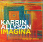 Karrin Allyson: Imagina: Songs Of Brasil - CD