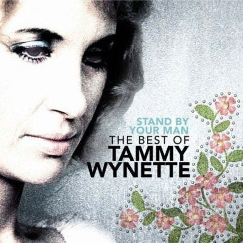 Tammy Wynette: Stand By Your Man: The Best of - CD