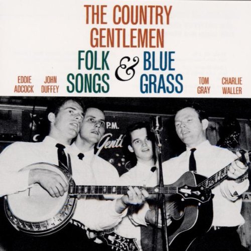 The Country Gentlemen: Folk Songs & Bluegrass - CD
