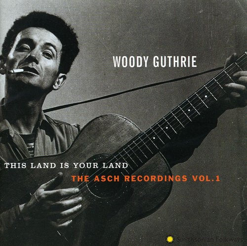 Woody Guthrie: This Land Is Your Land 1 - CD