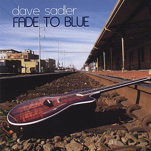 Dave Sadler: Fade to Blue - CD