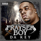 Frayser Boy: Da Key - CD