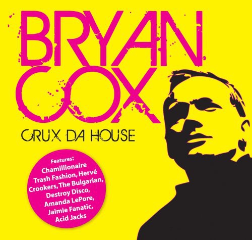Bryan Cox: Crux Da House - CD