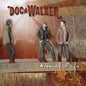 Doc Walker: Beautiful Life - CD