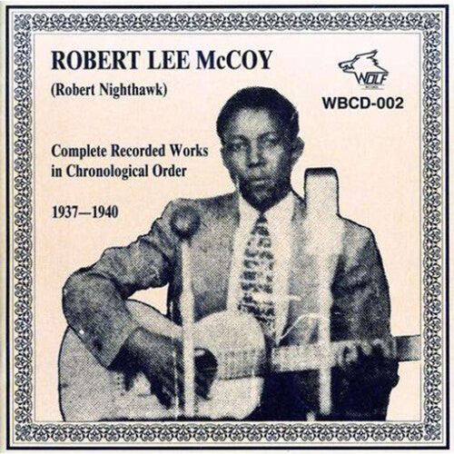 Robert Nighthawk: Complete Recorded Works - CD