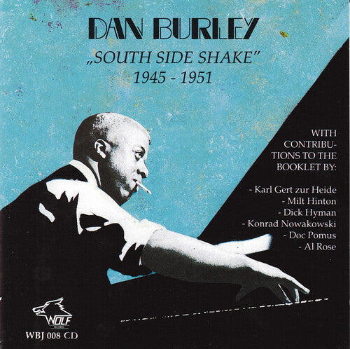 Dan Burley: South Side Shake - CD