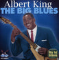 Albert King: The Big Blues - CD