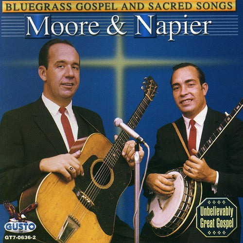 Moore & Napier: Bluegrass Gospel and Sacred Songs - CD