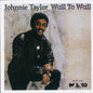 Johnnie Taylor: Wall to Wall - CD