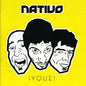 Nativo: Y Que! - CD