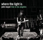 John Mayer: Where the Light Is: John Mayer Live in Los Angeles - CD