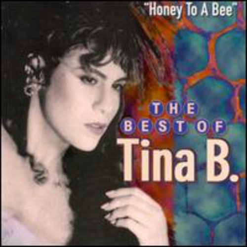 Tina B.: Best of: Honey to a Bee - CD