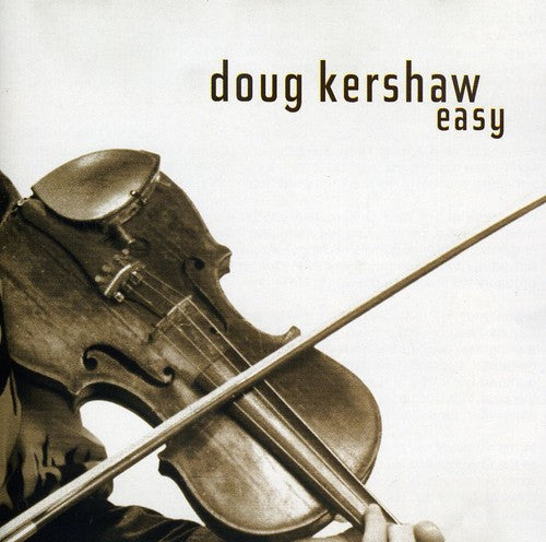 Doug Kershaw: Easy - CD