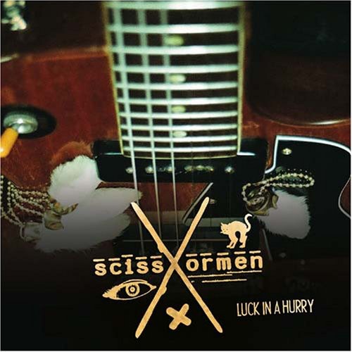 Scissormen: Luck in a Hurry - CD