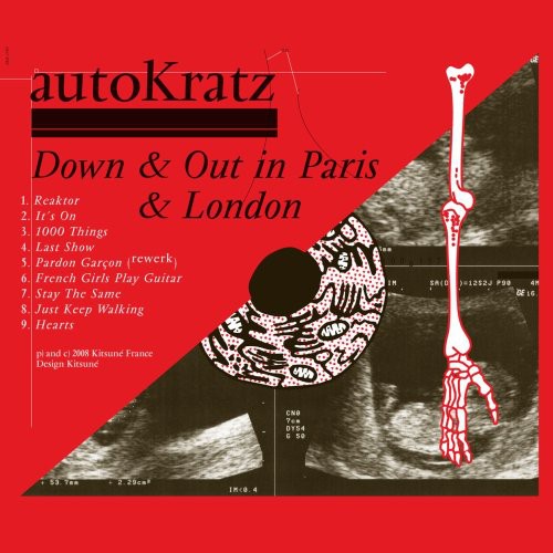 AutoKratz: Down and Out In Paris and London - CD