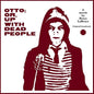 Various Artists: Otto: Or Up with Dead People (Original Soundtrack) - VINYL