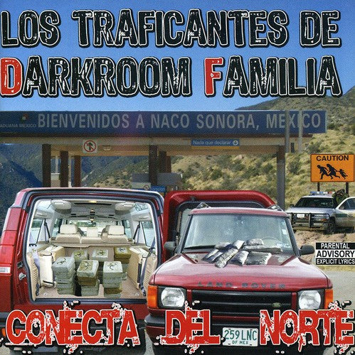 Los Traficantes de Darkroom Familia: Conecta Del Norte - CD