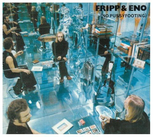 Robert Fripp: No Pussyfooting - CD