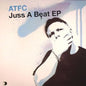 ATFC: Juss a Beat - CD SINGLE