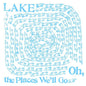 Lake: Oh, The Places We'll Go - CD