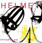 Helmet: Strap It on - CD