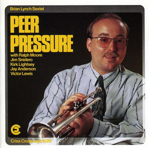 Brian Lynch: Peer Pressure - CD