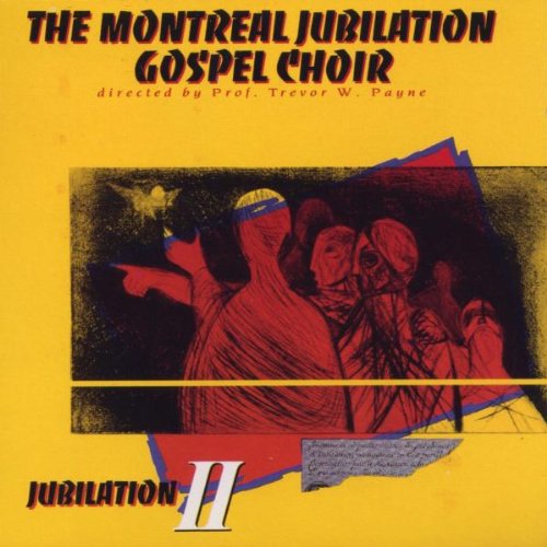 Montreal Jubilation Gospel Choir: Jubilation, Vol. 2 - CD