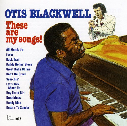Otis Blackwell: These Are My Songs - CD