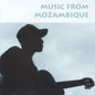 Various Artists: Music From Mozambique - CD
