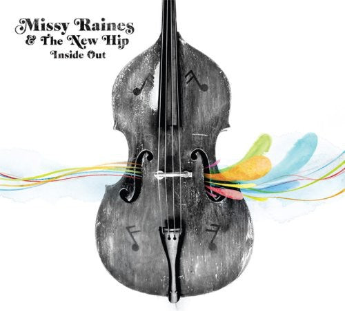 Missy Raines & the New Hip: Inside Out - CD