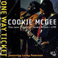 Cookie McGee: One Way Ticket - CD