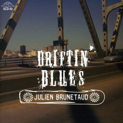 Julien Brunetaud: Driftin Blues - CD