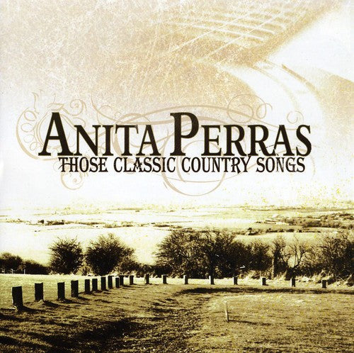 Anita Perras: Those Classic Country Songs - CD
