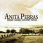 Anita Perras: Those Classic Country Songs - CD