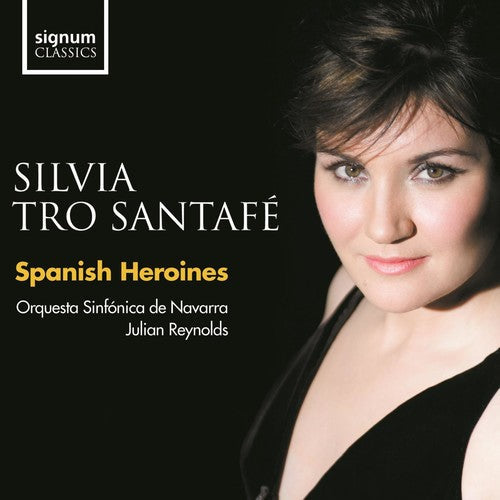 Silvia Tro Santaf: Spanish Heroines - CD