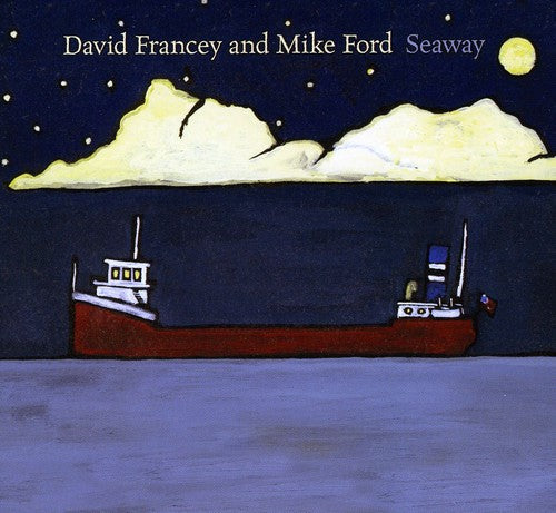 David Francey: Seaway - CD