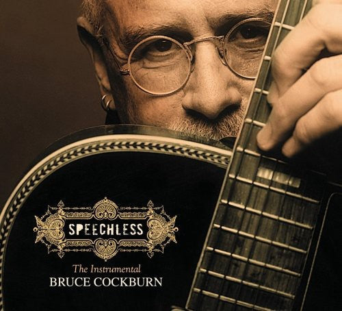 Bruce Cockburn: Speechless - CD